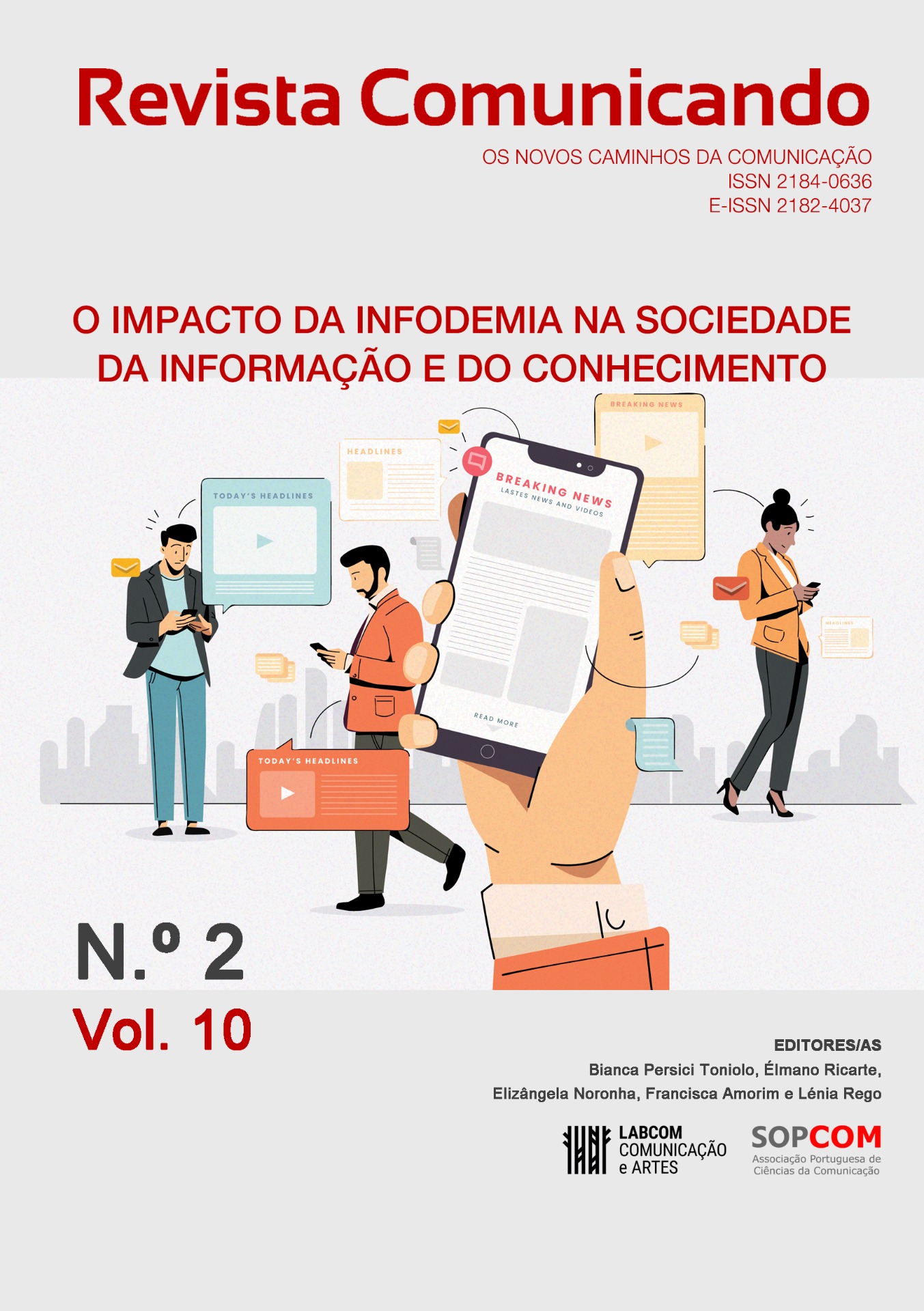 					Ver Vol. 10 N.º 2 (2021): O impacto da infodemia na sociedade da informação e do conhecimento
				